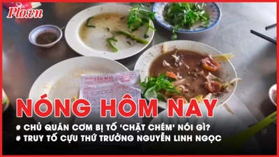 Nóng hôm nay 5-2: Chủ quán cơm bị tố 'chặt chém' ở Phú Yên nói gì?