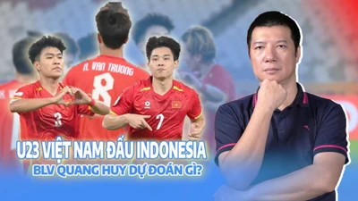 Trước giờ bóng lăn: U23 Việt Nam đủ bản lĩnh để khuất phục Indonesia?