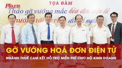 Gỡ vướng hoá đơn điện tử: Ngành thuế cam kết hỗ trợ miễn phí cho gần 250.000 hộ kinh doanh 