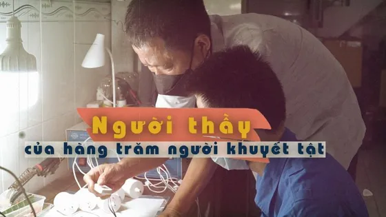 Người tử tế: Người thầy đặc biệt của hàng trăm thanh niên khuyết tật