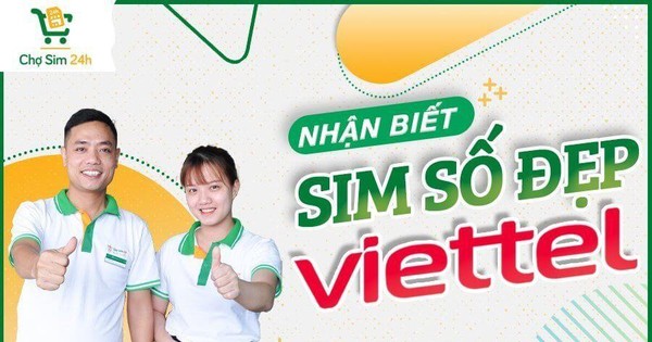 Cách Nhận Biết Sim Số Đẹp Viettel Có Giá Trị