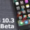 Apple ra mắt iOS 10.3 Beta 6 với nhiều cải tiến
