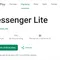 Messenger Lite bị xóa khỏi Google Play