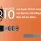 WatchOS 10 của Apple Watch mang đến nhiều thứ mới mẻ