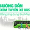 Hướng dẫn sử dụng ứng dụng BusMap