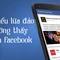 4 kiểu lừa đảo cực kỳ nguy hiểm trên Facebook