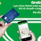 GrabPay - Đi xe không cần trả tiền mặt 