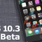 Apple ra mắt iOS 10.3 Beta 6 với nhiều cải tiến