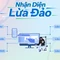 Nhận diện các chiêu thức lừa đảo qua mạng