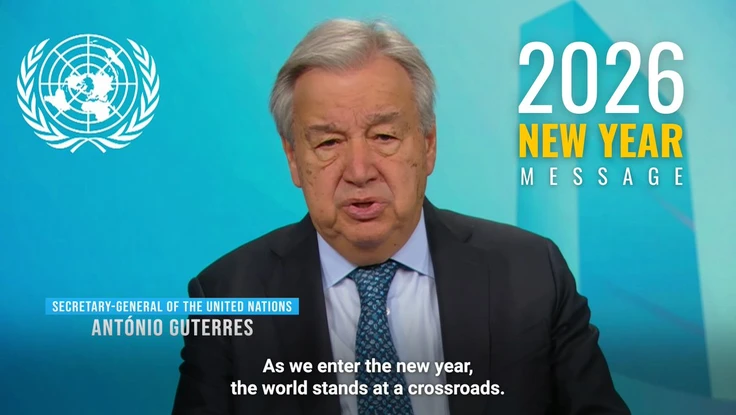 Thông điệp trước thềm năm mới 2026 của Tổng thư ký LHQ Antonio Guterres. Ảnh: un.org