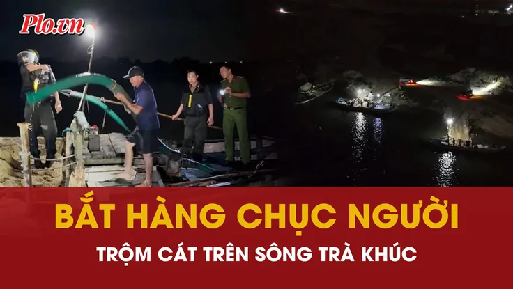 Bắt hàng chục người trong đường dây trộm cát trên sông Trà Khúc