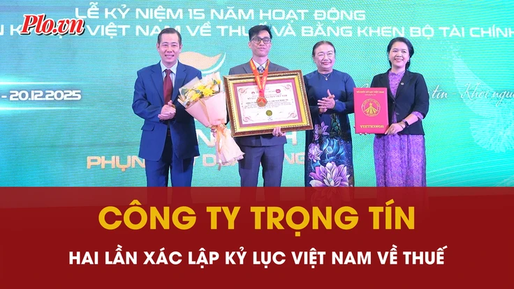 Doanh nghiệp hai lần xác lập Kỷ lục Việt Nam về thuế 