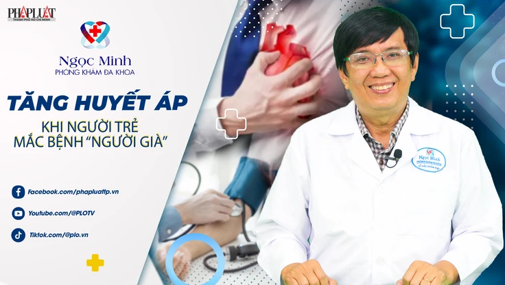 Tăng huyết áp, khi người trẻ mắc bệnh 'người già'