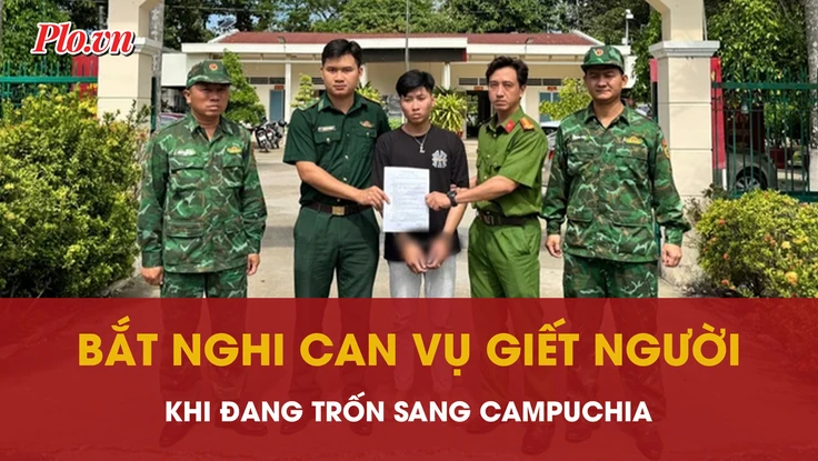 Nghi can vụ giết người ở TP.HCM bị bắt khi đang làm thủ tục xuất cảnh sang Campuchia