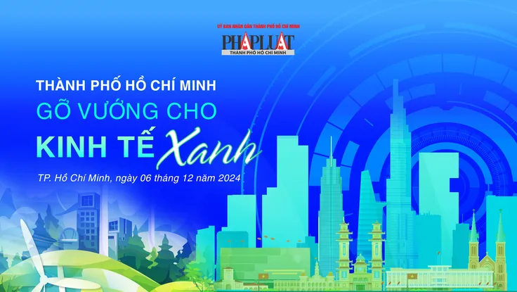 Báo Pháp Luật TP.HCM khai mạc Diễn đàn ‘TP.HCM - Gỡ vướng cho kinh tế xanh’