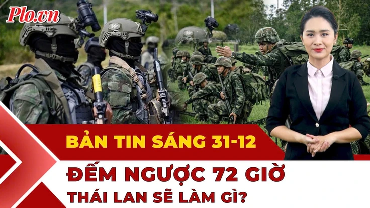 Thời sự sáng: 72 giờ quyết định, Thái Lan cân nhắc thả lính Campuchia; Siêu bão cuối năm dậy sóng