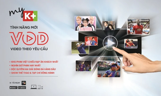 K+ ra mắt tính năng VOD nhằm thu hút người dùng