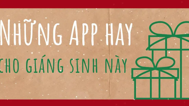 Những ứng dụng hay dành cho mùa giáng sinh