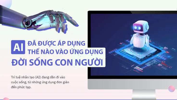 AI đã được áp dụng thế nào vào đời sống con người?