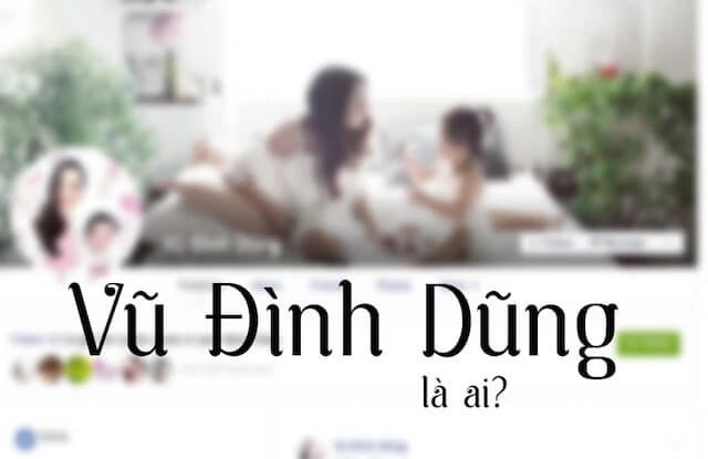 Nhiều tài khoản Facebook bị đổi tên thành Vũ Đình Dũng?