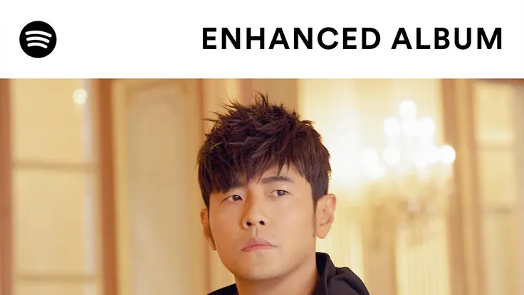 Spotify giới thiệu album mới của ông vua làng nhạc Hoa ngữ Châu Kiệt Luân