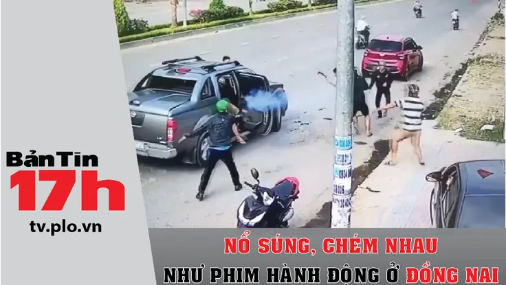 Nổ súng, chém nhau như phim hành động ở Đồng Nai