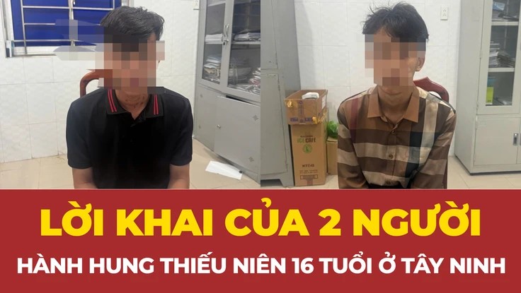Lời khai của 2 người hành hung thiếu niên 16 tuổi ở Tây Ninh