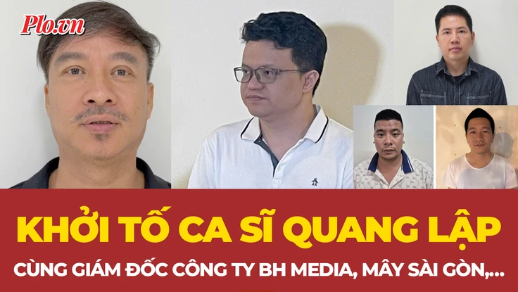 Vì sao ca sĩ bolero Quang Lập và nhiều giám đốc công ty bị khởi tố?
