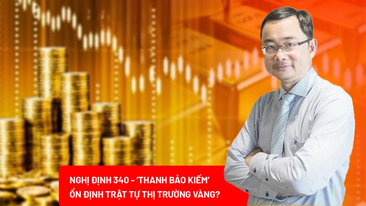 Nghị định 340 sắp có hiệu lực, người dân và doanh nghiệp lưu ý gì khi mua bán vàng?