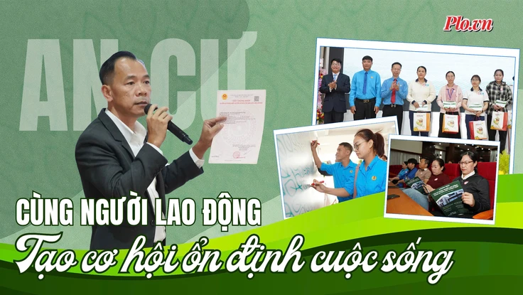 ‘An cư cùng người lao động’: Mở lối cho giấc mơ có nhà của hàng ngàn công nhân 