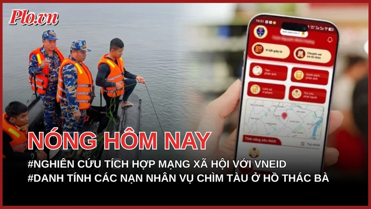 Nóng hôm nay 23-2: Nghiên cứu tích hợp mạng xã hội với VNeID; Hàng ngàn người đổ về khai hội chùa Hương