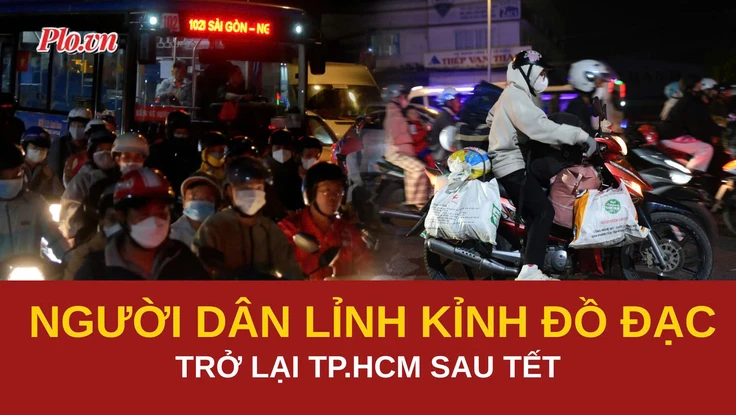 Người dân lỉnh kỉnh đồ đạc đổ về TP.HCM sau kỳ nghỉ Tết dài ngày 