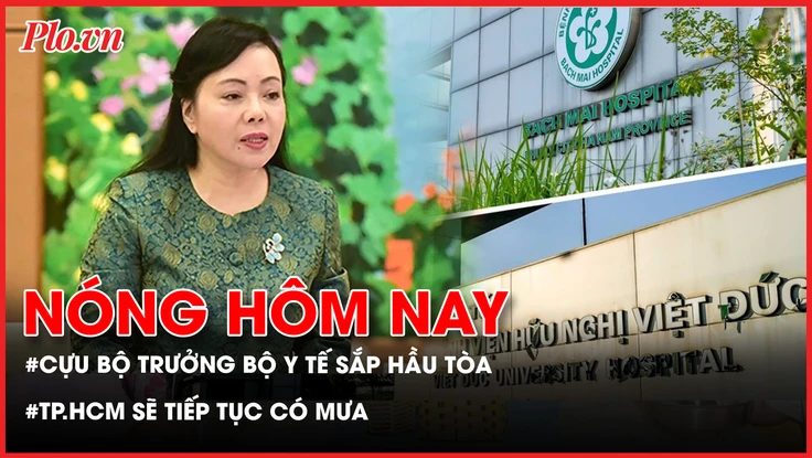cựu Bộ trưởng Bộ Y tế Nguyễn Thị Kim Tiến, cựu Bộ trưởng Bộ Y tế sắp hầu tòa, lời khai, đánh bé trai 2 tuổi, mưa ở TP.HCM,