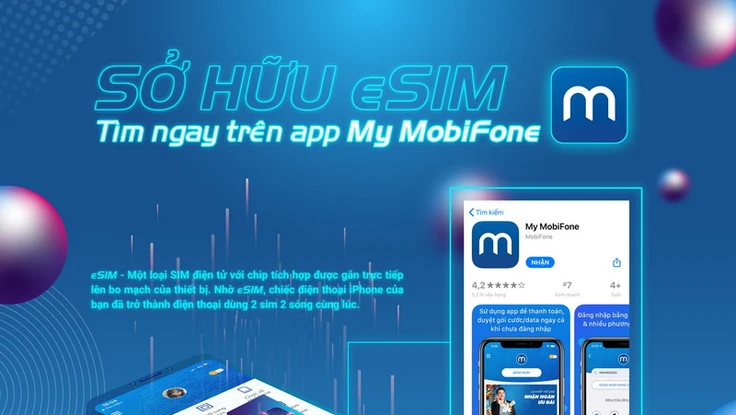 Đổi esim dễ dàng với ứng dụng My MobiFone
