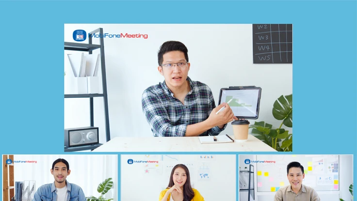 Chọn ‘phòng họp ảo’ MobiFone Meeting, doanh nghiệp lợi gì?