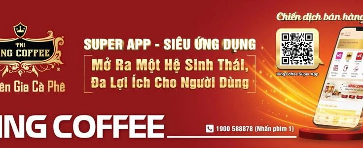 King Coffee Super App - Thương hiệu Việt – Trí tuệ Việt