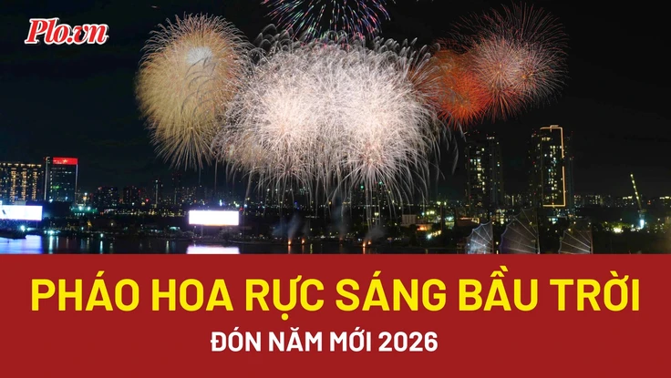 Pháo hoa rực sáng bầu trời, cả nước hân hoan chào năm mới 2026