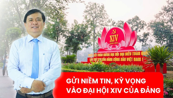 Kỳ vọng lớn vào Đại hội XIV của Đảng
