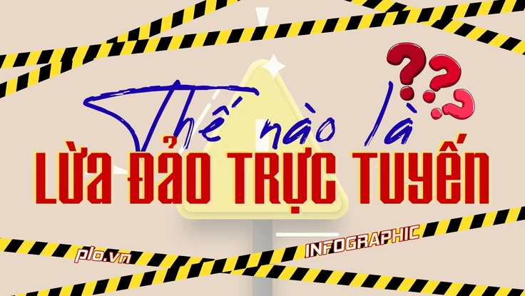 Infographic: Thêm quy định về hành vi lừa đảo trực tuyến