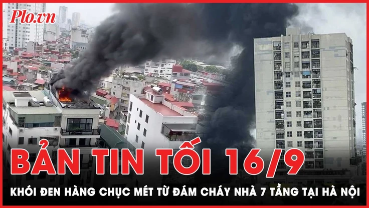Bản tin tối 16-9: Tham mưu đỡ đầu, chăm sóc các bé mồ côi vụ cháy ở HN