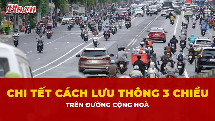Hướng dẫn chi tiết cách lưu thông 3 chiều trên đường Cộng Hòa