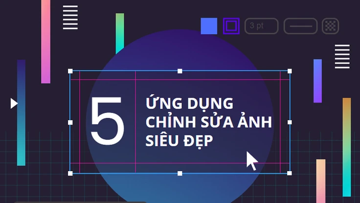 5 Ứng dụng chỉnh sửa ảnh siêu đẹp
