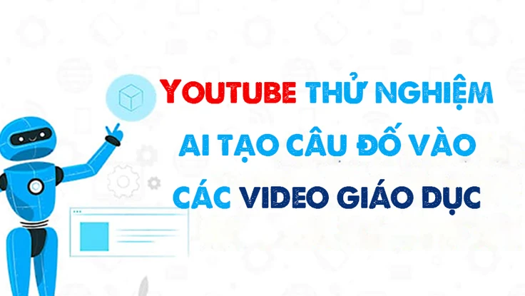 Youtube thử nghiệm tính năng tạo câu đố bằng AI vào các video giáo dục