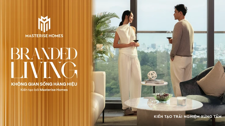 Masterise Homes định vị thương hiệu bằng tư duy bất động sản hàng hiệu