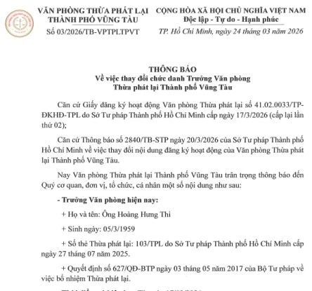 Văn phòng Thừa phát lại TP Vũng Tàu thông báo thay đổi Trưởng văn phòng từ ngày 17-3-2026