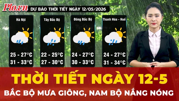 Dự báo thời tiết ngày 12-5: Bắc Bộ mưa giông rải rác, Nam Bộ nắng nóng gay gắt