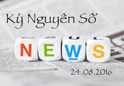 Những tin tức công nghệ nổi bật trong ngày 24-8