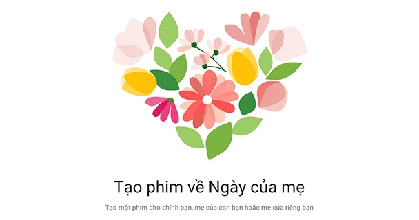 Facebook và Google ra mắt tính năng mừng Ngày của Mẹ 
