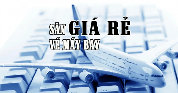 Cách săn vé máy bay giá rẻ dịp tết 2019