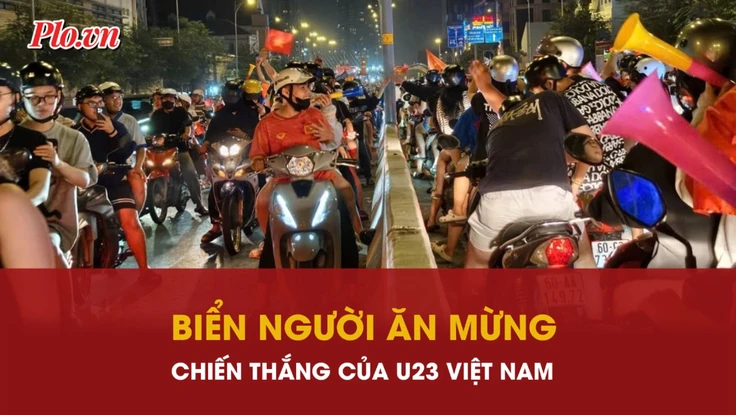 Biển người TP.HCM đổ ra đường rạng sáng ăn mừng chiến thắng của U23 Việt Nam